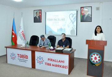 “17 İyun – Tibb İşçilərinin Peşə Bayramı Günü” münasibətilə tədbir keçirilib